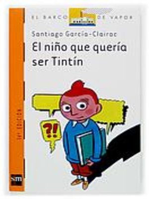 cover image of El niño que quería ser Tintín